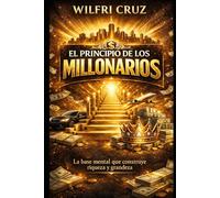 El Principio de los Millonarios