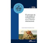 El principio de sostenibilidad en el derecho internacional: 6 (Gregorio Peces Barba)