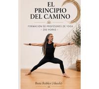 El principio del camino: Formación de profesores de yoga