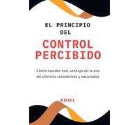 El Principio del Control Percibido