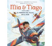 El Principio del Piloto en el Avión: 6 (Mía y Tiago Edición en español)