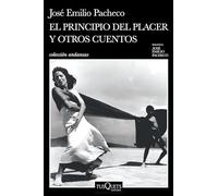 El Principio del Placer Y Otros Cuentos (Cuentos) / The Principles of Pleasure and Other Short Stories