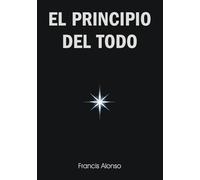 EL PRINCIPIO DEL TODO