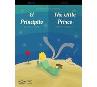 El Principito / The Little Prince Spanish/English Bilingual Edition with Audio Download