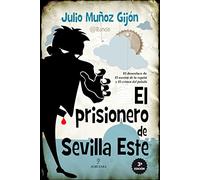 El prisionero de Sevilla Este (Novela)