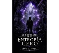 El problema de la entropía cero