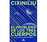 El problema de los tres cuerpos (Edición ilustrada) / The Three-Body Problem (Illustrated Edition)