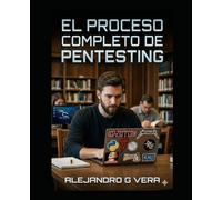 El proceso completo de Pentesting