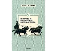 El proceso de convertirse en persona autónoma (fuera de colección)