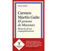 El proceso de Macanaz: Historia de un empapelamiento (Clásicos Radicales)
