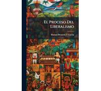 El Proceso Del Liberalismo