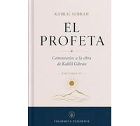 El Profeta: Comentarios a la obra de Kahlil Gibran, Vol. 2 (2)