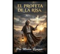 EL PROFETA DE LA RISA