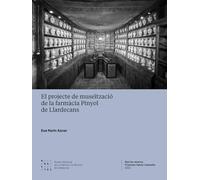 El projecte de museïtzació de la farmàcia Pinyol de Llardecans: 4 (MNACTEC - Ajut de recerca Francesc Salvà i Campillo)