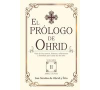 El prólogo de Ohrid: Vida de los santos, himnos, reflexiones y homilías para cada día del año | Volumen 2
