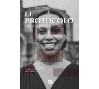 El Protocolo de la Máscara