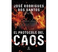 El protocolo del caos (ESPASA NARRATIVA)