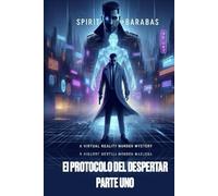 El Protocolo Del Despertar