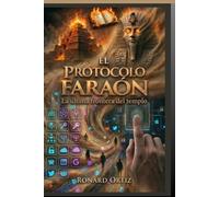 EL PROTOCOLO FARAÓN: LA ÚLTIMA FRONTERA DEL TEMPLO: 2 (EL CÓDIGO BABEL)