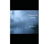El Puente al Templo: Un libro de frases para volver al cuerpo, a la ternura y a la presencia.