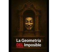 El Puente Entre Mundos (Il Ponte tra i Mondi): La Geometría del Imposible Vol. 0 (L.G.D.I. IT)