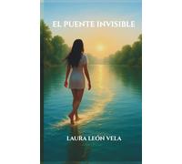 EL PUENTE INVISIBLE
