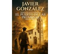 El puerto de las promesas (Crónicas del Risco Partido)