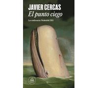 El punto ciego: Las Conferencias Weidenfeld 2015 (Random House)