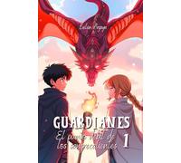 El punto débil de los sangrecalientes (Guardianes 1)