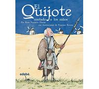 El Quijote contado a los niños (clasicos contado a los ninos / Classics Told to the Children)