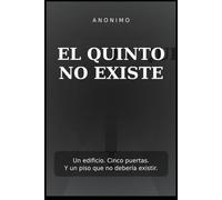 El quinto no existe