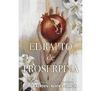 El rapto de Proserpina: Adaptación narrativa ilustrada