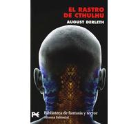 El Rastro de Cthulhu: 8173 (Biblioteca Tematica: Biblioteca de Fantasia y Terror)