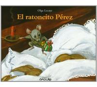 El Ratoncito Perez (Spanish Edition) by Olga Lecaye (2002-07-02)