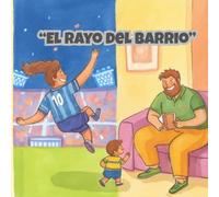 El Rayo del Barrio.: "La (exagerada) historia de cómo papá casi se hace profesional".
