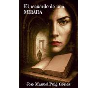 El Recuerdo de una Mirada: Veinte aniversario.