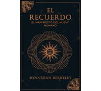 EL RECUERDO: EL Manifiesto Del Nuevo Hum