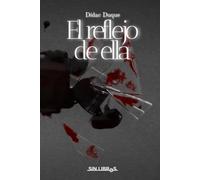 El reflejo de ella