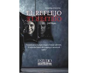 El Reflejo: “Nadie escapa de lo que lleva dentro”