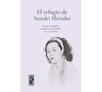 El refugio de Suzuki Shizuko