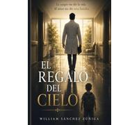 El Regalo del Cielo