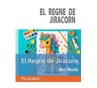 El Regne de Jiracorn (Mons per a pintar)
