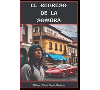 EL REGRESO DE LA SOMBRA