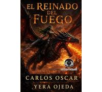 El reinado del fuego