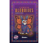 El Reino de los Alebrijes: Guardianes de Colores