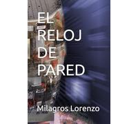 EL RELOJ DE PARED