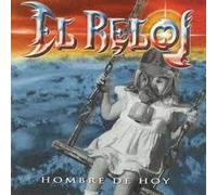 El Reloj - Hombre De Hoy