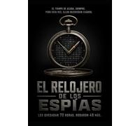 El relojero de los espías