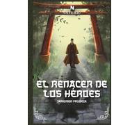 El renacer de los héroes