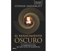 El Renacimiento oscuro: La turbulenta vida del gran rival de Shakespeare (Serie Mayor)